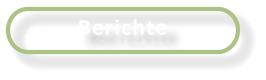 Berichte
