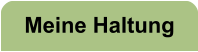Meine Haltung