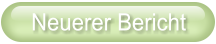 Neuerer Bericht