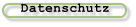 Datenschutz