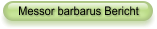 Messor barbarus Bericht