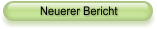 Neuerer Bericht