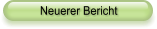 Neuerer Bericht